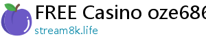 FREE Casino oze6868