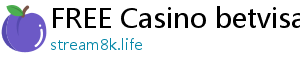 FREE Casino betvisa app